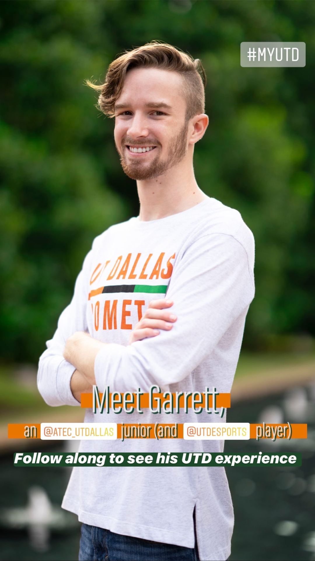 Garrett outdoors, smiling and facing the camera with crossed arms. His shirt reads UT Dallas Comets.