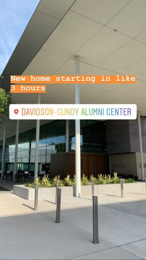 Davidson-Gundy Alumni Center. New home starting in like 3 hours.